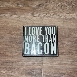 I love you more than bacon block